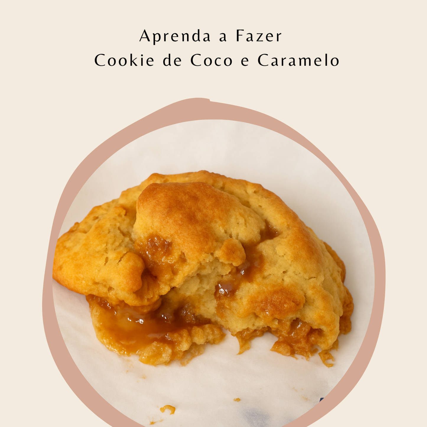 Cookie de Coco e Caramelo- Receita